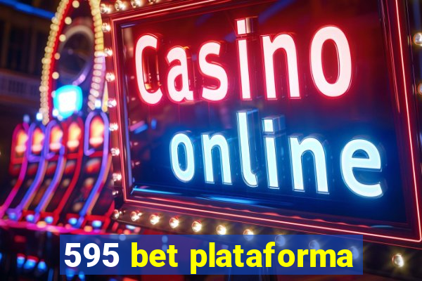 595 bet plataforma